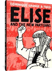 ELISE & THE NEW PARTISANS HC