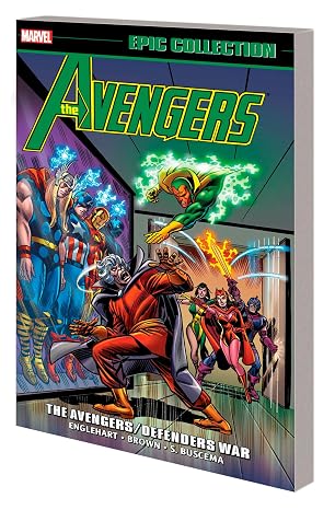 Avengers Epic Collection: The Avengers/Defenders War